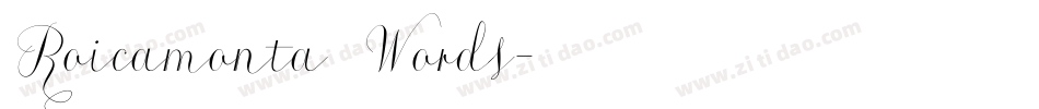Roicamonta Words字体转换